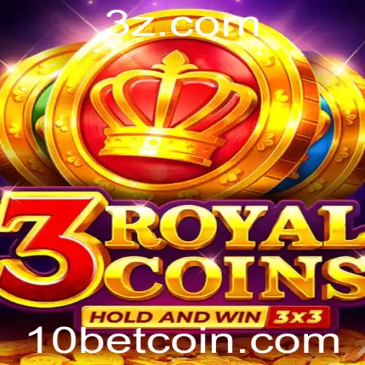Descubra Tudo Sobre o Jogo 3royalcoins e a Plataforma 10bet