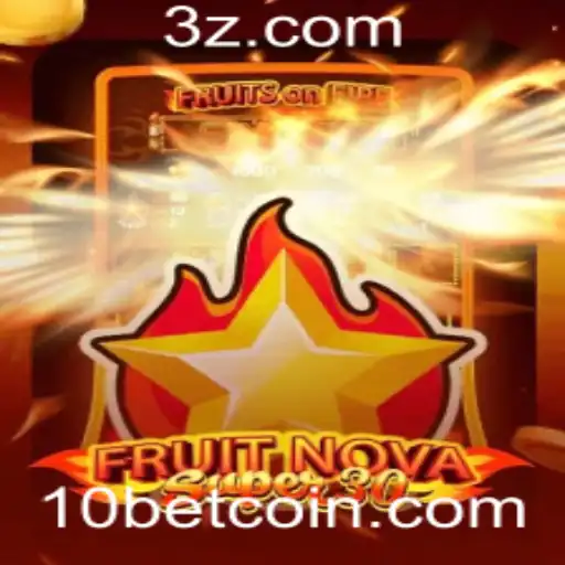 Explorando FruitrNovaSupe30: O Mundo dos Jogos de Slot com 10bet