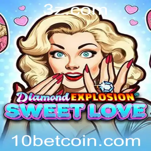 Descubra o Fascinante Jogo DiamondExplosionSweetLove: Regras e Estratégias