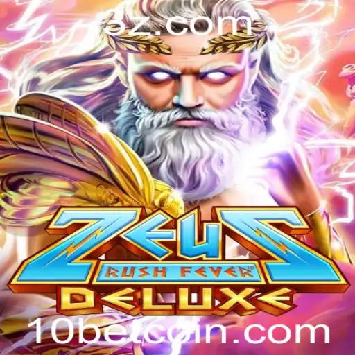 Descubra ZeusRushFeverDeluxe: O Jogo que Revoluciona 10bet